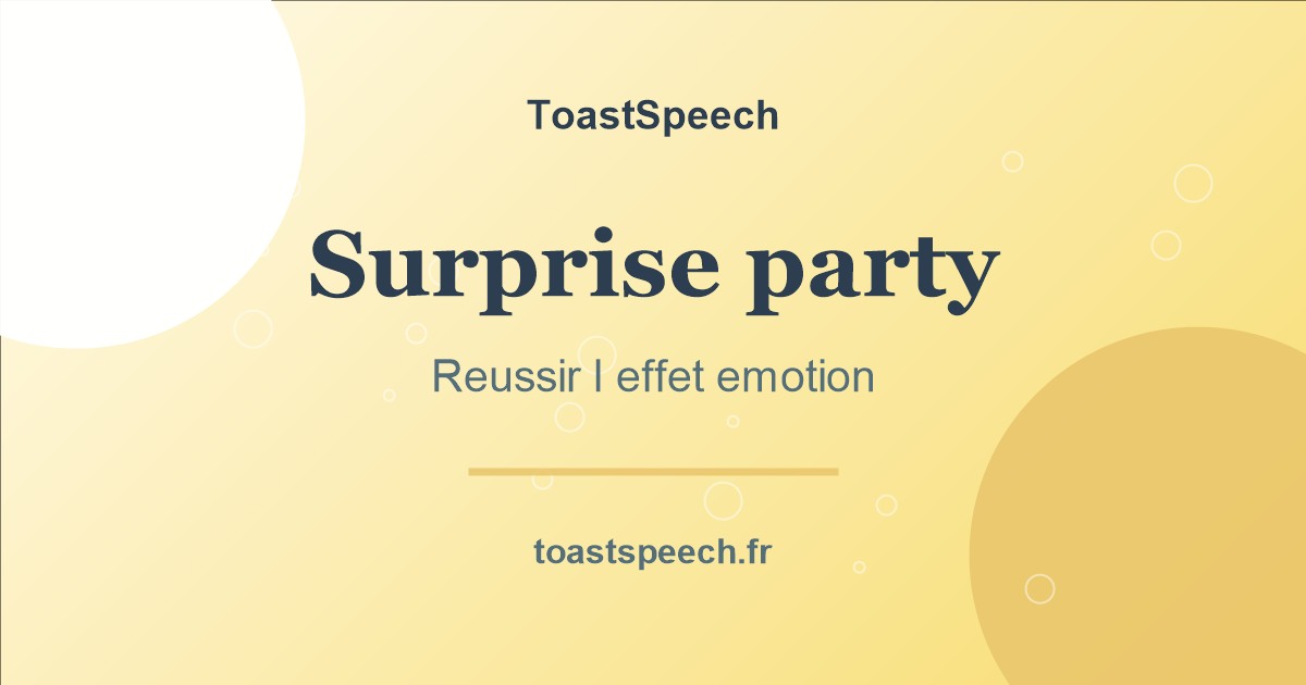 Discours pour une surprise party : garder le rythme