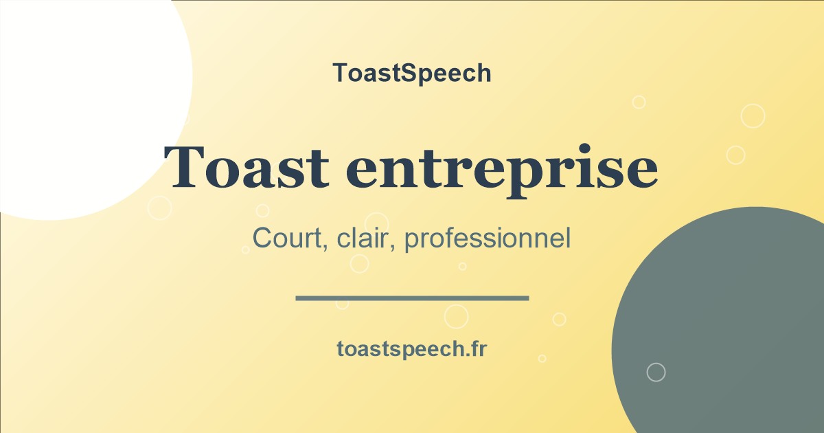 Toast d'entreprise : rester professionnel sans être froid